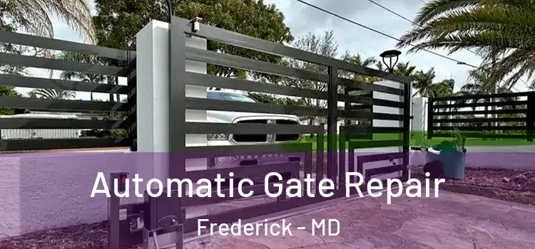 Automatic Gate Repair Frederick - MD