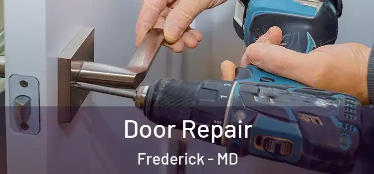Door Repair Frederick - MD