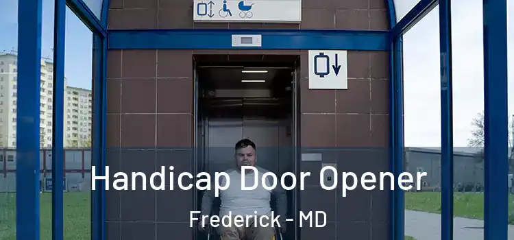 Handicap Door Opener Frederick - MD