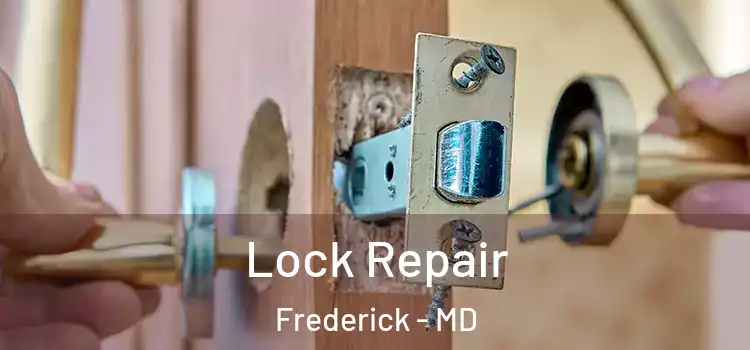 Lock Repair Frederick - MD
