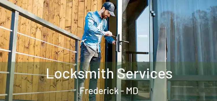 Locksmith Services Frederick - MD
