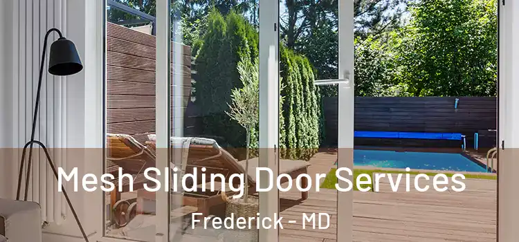 Mesh Sliding Door Services Frederick - MD