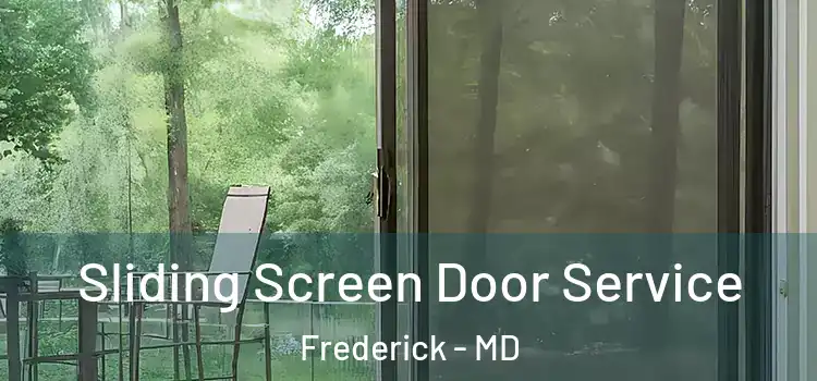 Sliding Screen Door Service Frederick - MD