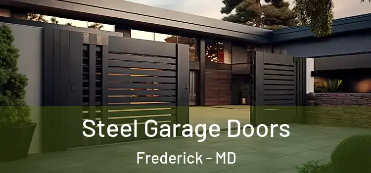 Steel Garage Doors Frederick - MD