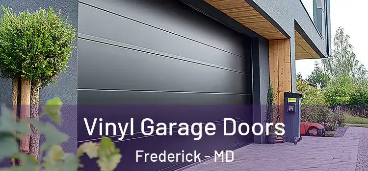  Vinyl Garage Doors Frederick - MD
