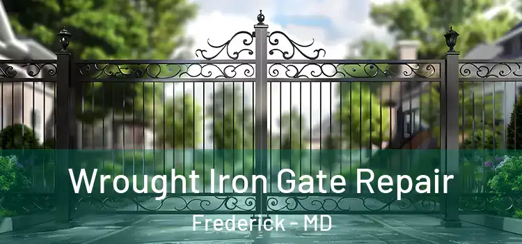 Wrought Iron Gate Repair Frederick - MD